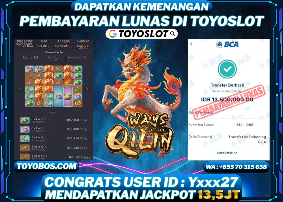 TOYOSLOT - BUKTI KEMENANGAN Ways Of Qilin Rp13,500,000,- LUNAS